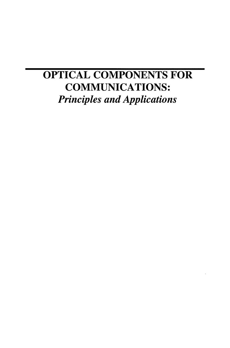 Optical Components for Communications: Principles and Applications by Ching-Fuh Lin (auth.)