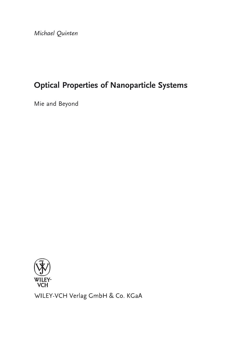 Optical Properties of Nanoparticle Systems: Mie and Beyond by Michael Quinten