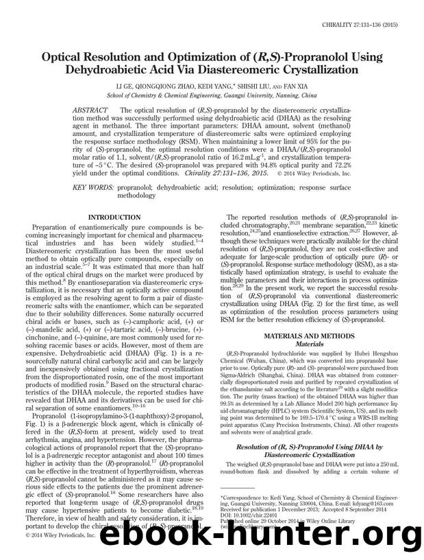 Optical Resolution and Optimization of (R,S)-Propranolol Using Dehydroabietic Acid Via Diastereomeric Crystallization by Li Ge & Qiongqiong Zhao & Kedi Yang & Shishi Liu & Fan Xia