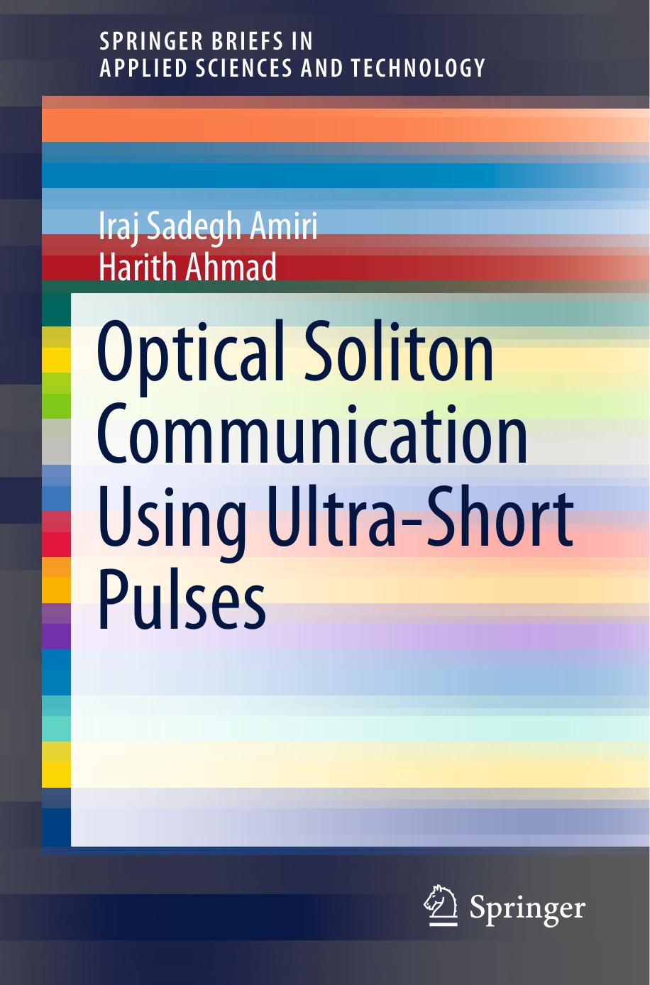 Optical Soliton Communication Using Ultra-Short Pulses (2015) by Unknown