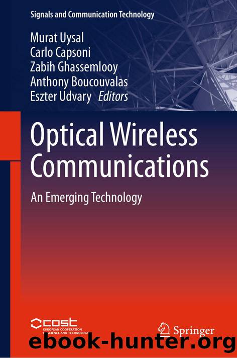 Optical Wireless Communications An Emerging Technology by Unknown