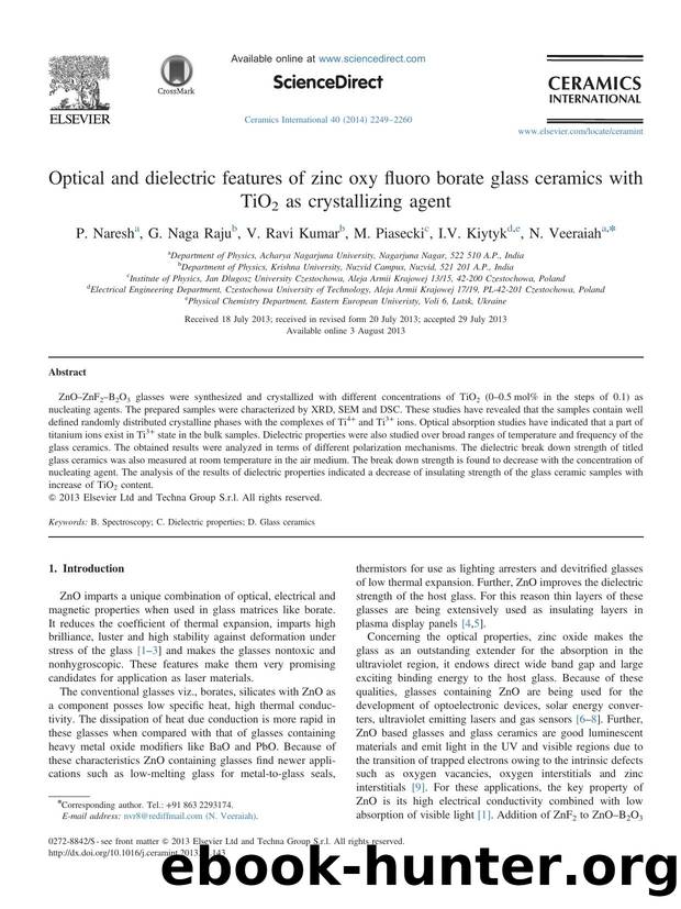Optical and dielectric features of zinc oxy fluoro borate glass ceramics with TiO2 as crystallizing agent by P. Naresh & G. Naga Raju & V. Ravi Kumar & M. Piasecki & I.V. Kiytyk & N. Veeraiah
