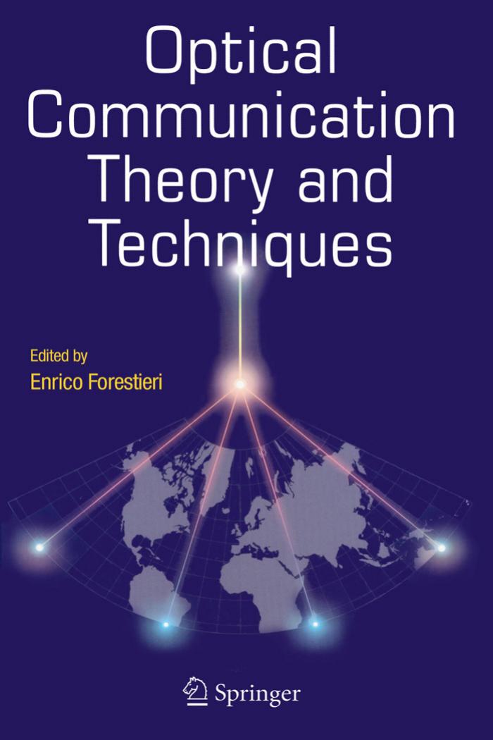 Optical communication theory and techniques by Enrico Forestieri