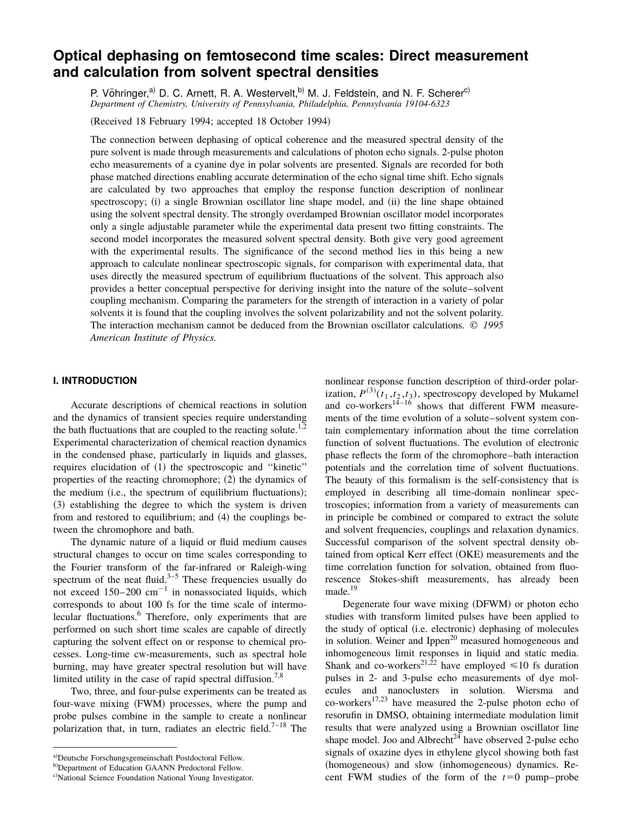 Optical dephasing on femtosecond time scales: Direct measurement and calculation from solvent spectral densities by P. Vohringer & D. C. Arnett & R. A. Westervelt & M. J