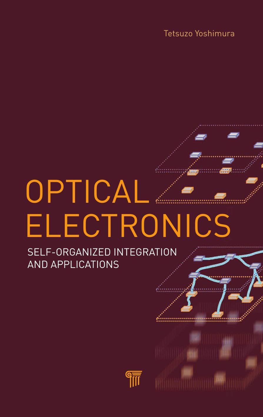 Optical electronics: self-organized integration and applications by Yoshimura Tetsuzo