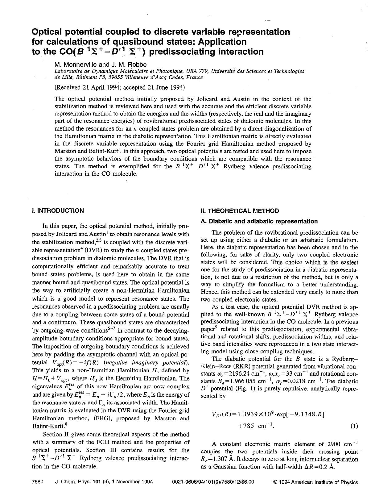 Optical potential coupled to discrete variable representation for calculations of quasibound states: Application to the CO(B 1&Sgr;+--D'1 &Sgr;+) predissociating interaction by M. Monnerville; J. M. Robbe
