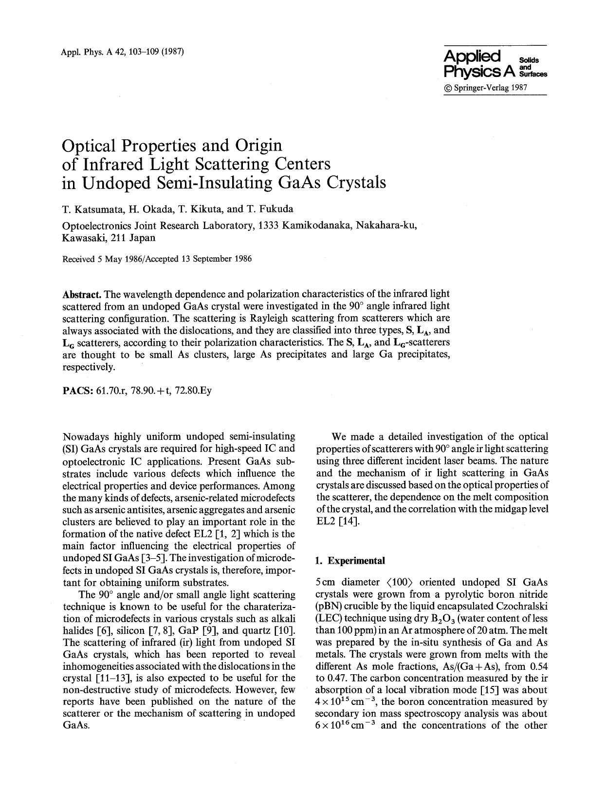 Optical properties and origin of infrared light scattering centers in undoped semi-insulating GaAs crystals by Unknown