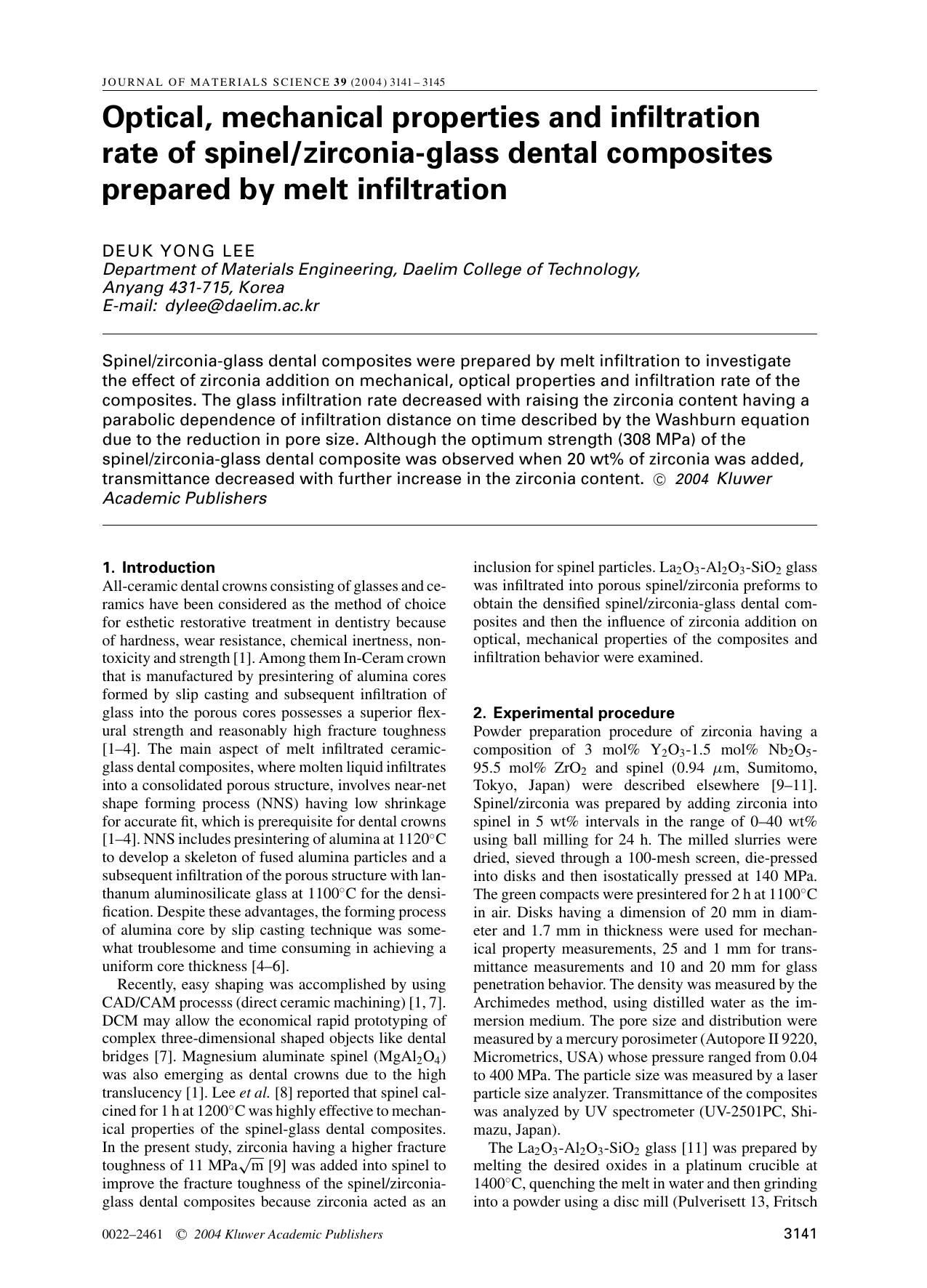 Optical, mechanical properties and infiltration rate of spinelzirconia-glass dental composites prepared by melt infiltration by Unknown