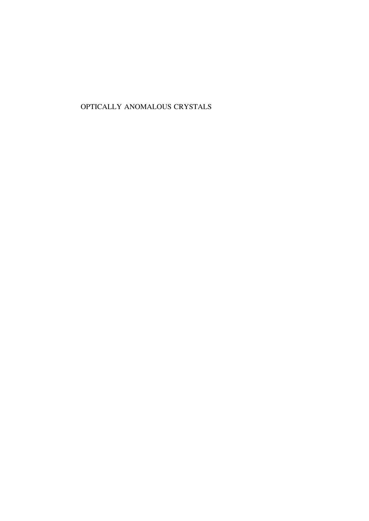 Optically Anomalous Crystals by Alexander Shtukenberg Yurii Punin Bart Kahr