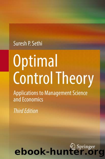 Optimal Control Theory by Suresh P. Sethi