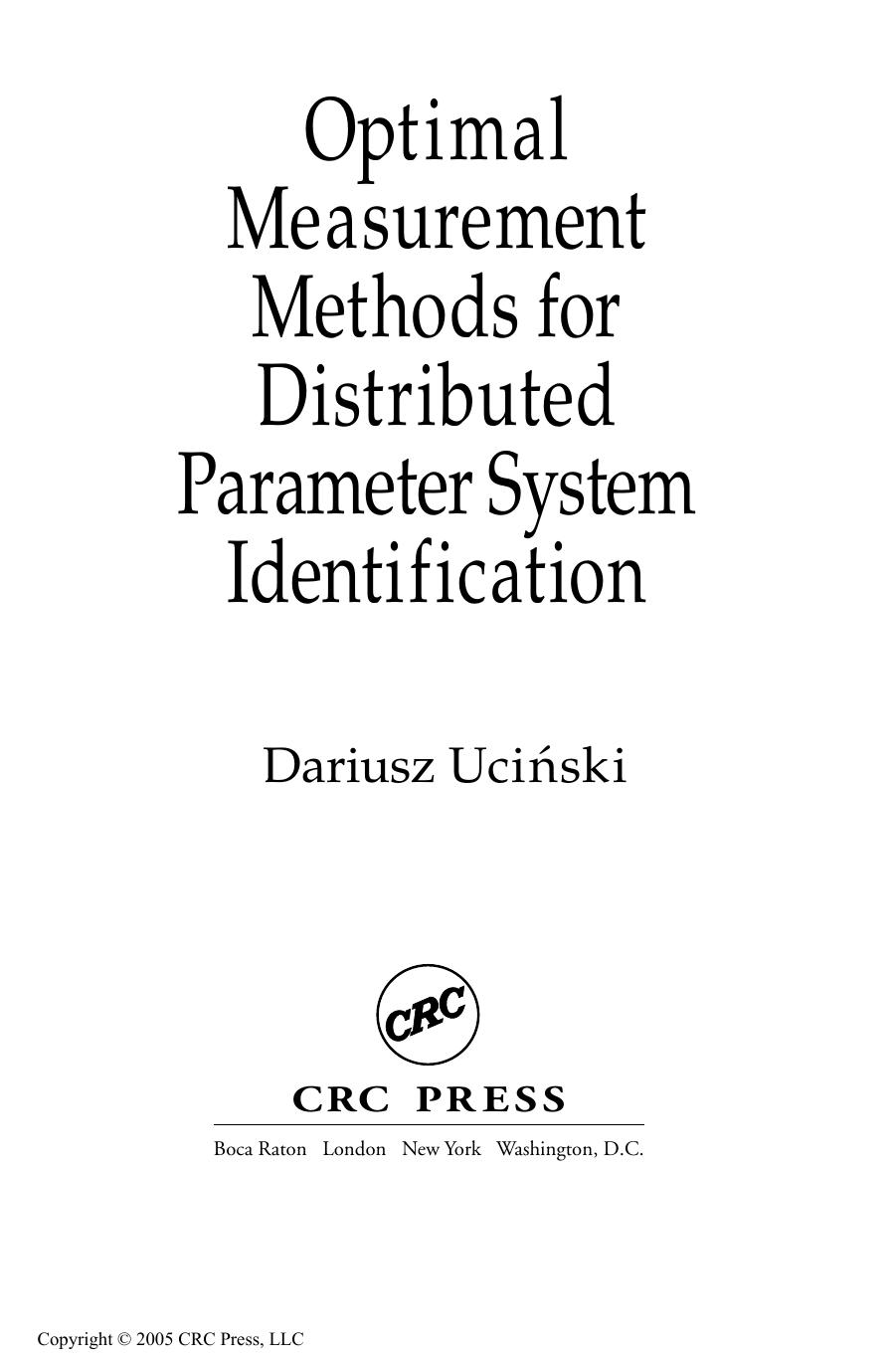 Optimal Measurement Methods for Distributed Parameter System Identification by Unknown