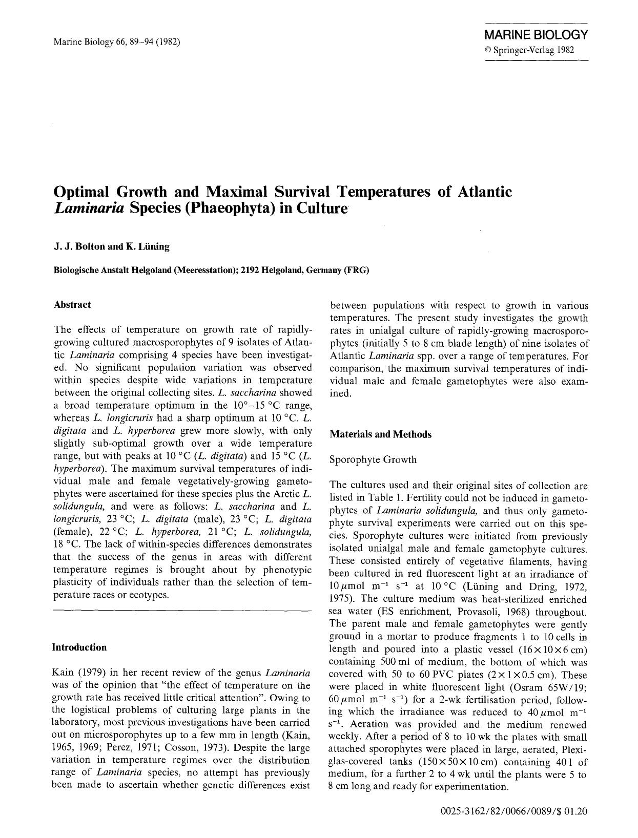Optimal growth and maximal survival temperatures of Atlantic <Emphasis Type="Italic">Laminaria<Emphasis> species (Phaeophyta) in culture by Unknown