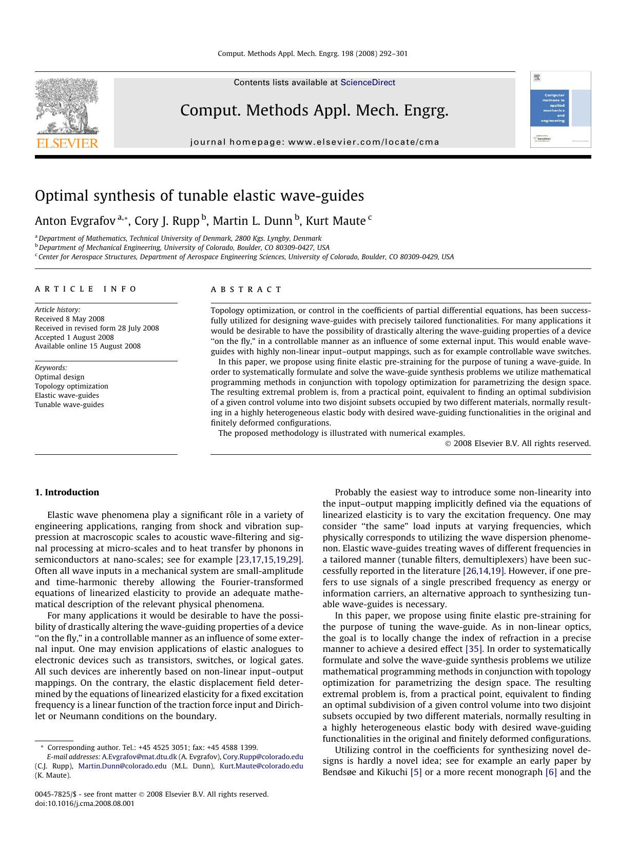 Optimal synthesis of tunable elastic wave-guides by Anton Evgrafov; Cory J. Rupp; Martin L. Dunn; Kurt Maute