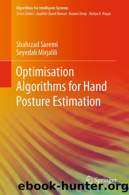 Optimisation Algorithms for Hand Posture Estimation by Shahrzad Saremi & Seyedali Mirjalili