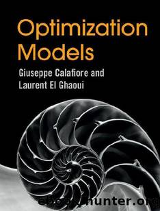 Optimization Models by Giuseppe C. Calafiore & Laurent el Ghaoui