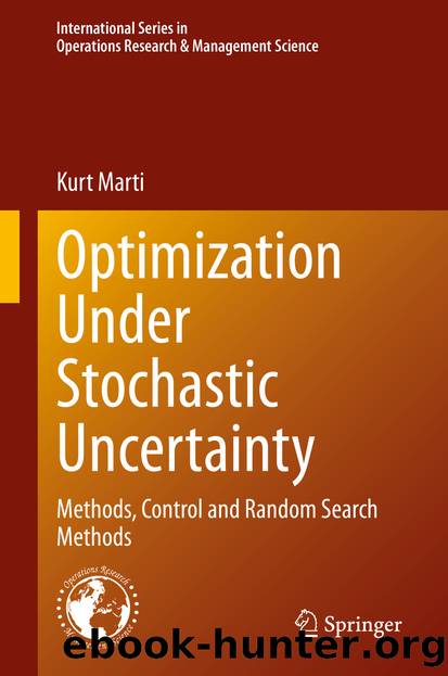 Optimization Under Stochastic Uncertainty by Kurt Marti