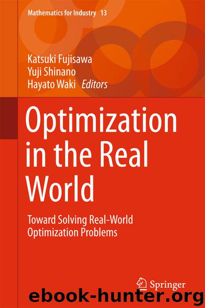 Optimization in the Real World by Katsuki Fujisawa Yuji Shinano & Hayato Waki