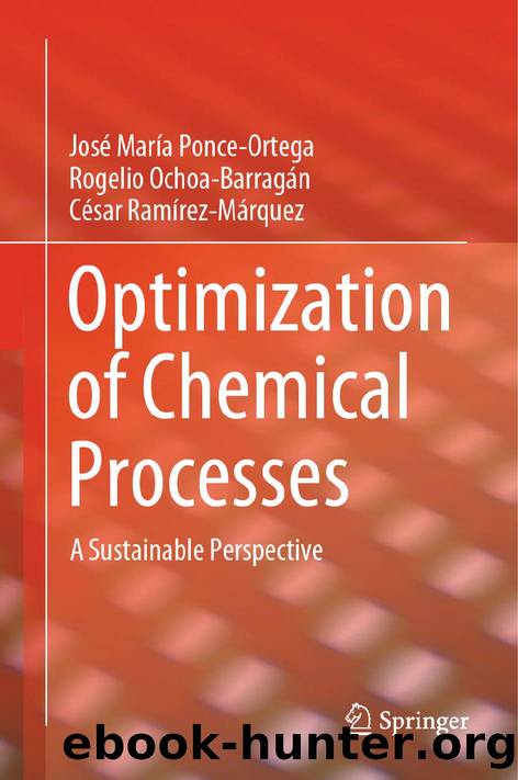 Optimization of Chemical Processes by José María Ponce-Ortega · Rogelio Ochoa-Barragán · César Ramírez-Márquez