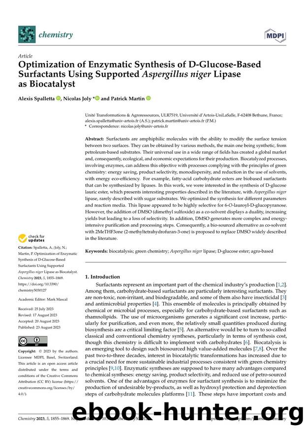Optimization of Enzymatic Synthesis of D-Glucose-Based Surfactants Using Supported Aspergillus niger Lipaseas Biocatalyst by Alexis Spalletta Nicolas Joly & Patrick Martin