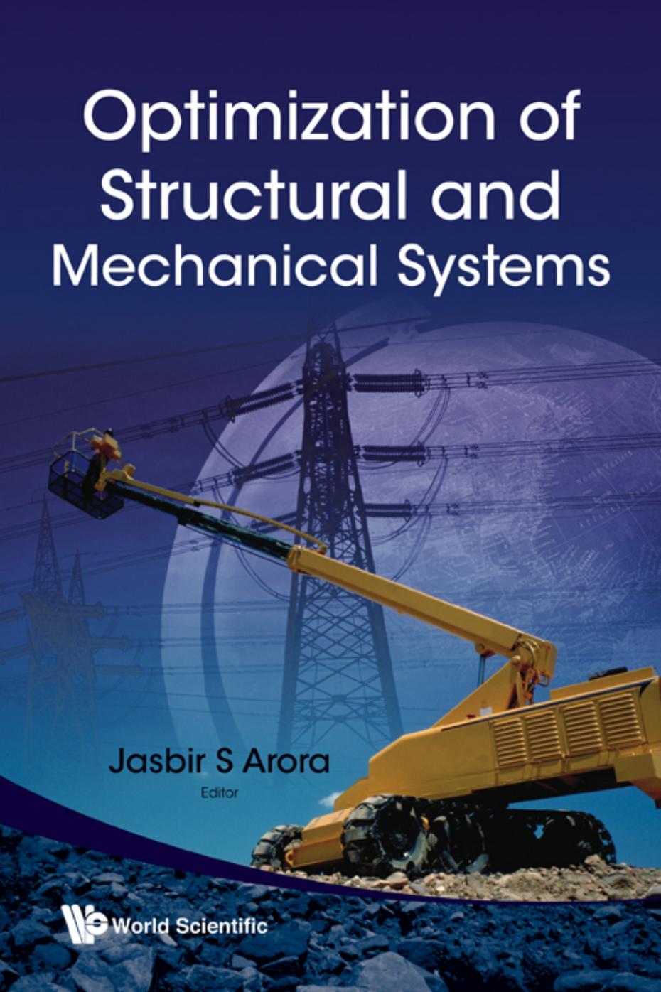 Optimization of Structural and Mechanical Systems by Jasbir S. Arora