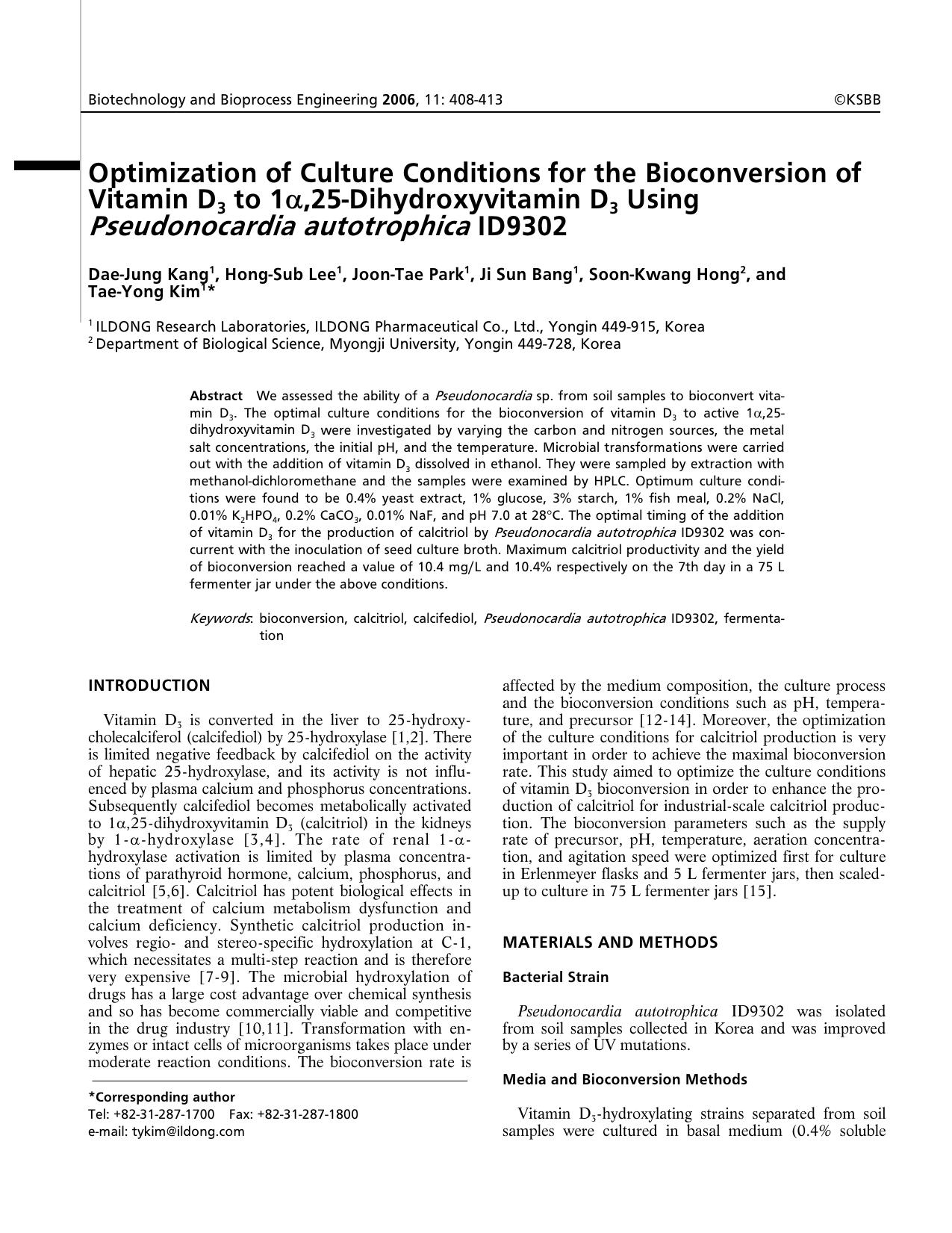 Optimization of culture conditions for the bioconversion of vitamin D <Subscript>3 <Subscript> to 1&#x03B1;,25-dihydroxyvitamin D <Subscript>3 <Subscript> using <Emphasis Type="Ita by Unknown