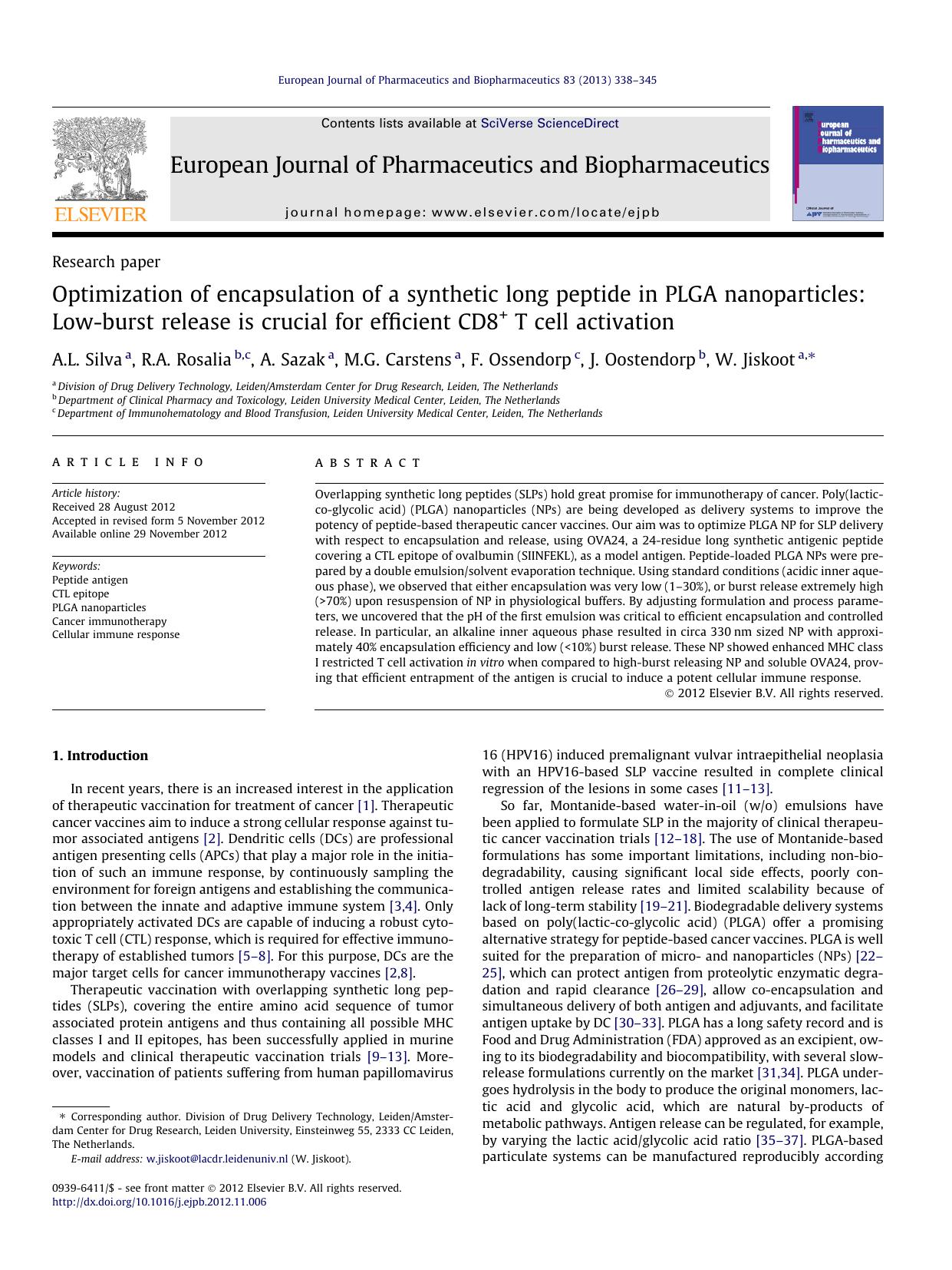 Optimization of encapsulation of a synthetic long peptide in PLGA nanoparticles: Low-burst release is crucial for efficient CD8+ T cell activation by A.L. Silva & R.A. Rosalia & A. Sazak & M.G. Carstens & F. Ossendorp & J. Oostendorp & W. Jiskoot