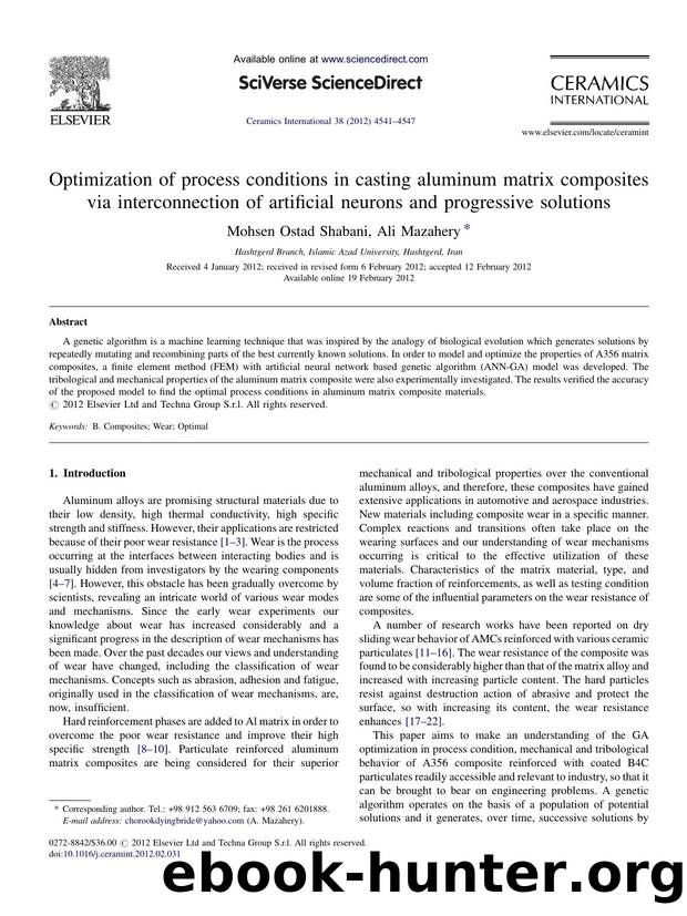 Optimization of process conditions in casting aluminum matrix composites via interconnection of artificial neurons and progressive solutions by Mohsen Ostad Shabani