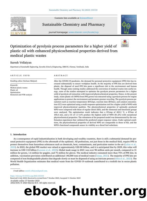 Optimization of pyrolysis process parameters for a higher yield of plastic oil with enhanced physicochemical properties derived from medical plastic wastes by Suresh Vellaiyan