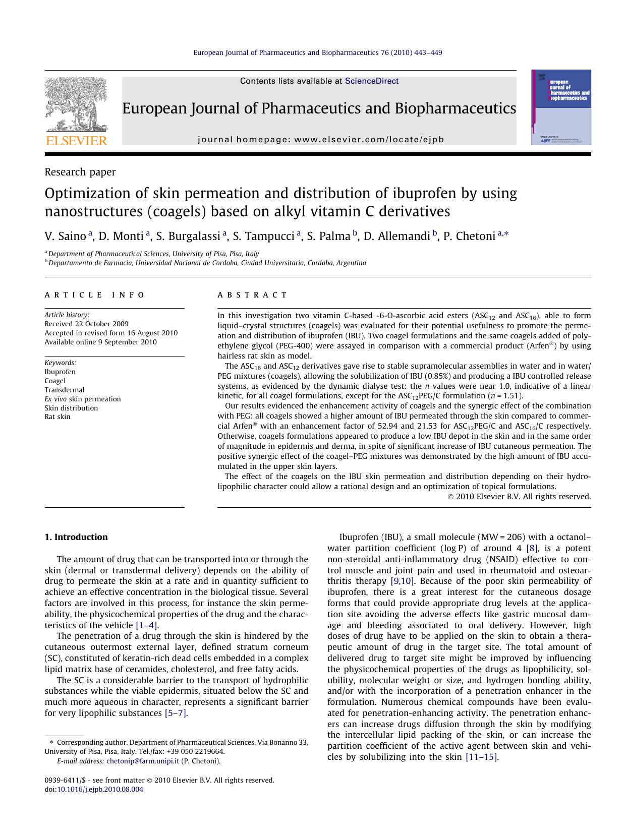 Optimization of skin permeation and distribution of ibuprofen by using nanostructures (coagels) based on alkyl vitamin C derivatives by V. Saino & D. Monti & S. Burgalassi & S. Tampucci & S. Palma & D. Allemandi & P. Chetoni