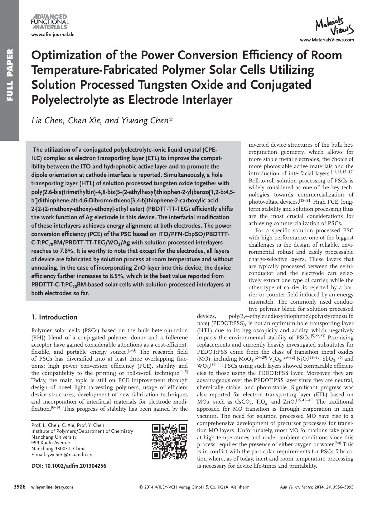 Optimization of the Power Conversion Efficiency of Room TemperatureFabricated Polymer Solar Cells Utilizing Solution Processed Tungsten Oxide and Conjugated Polyelectrolyte as Electrode Interlayer by processteam