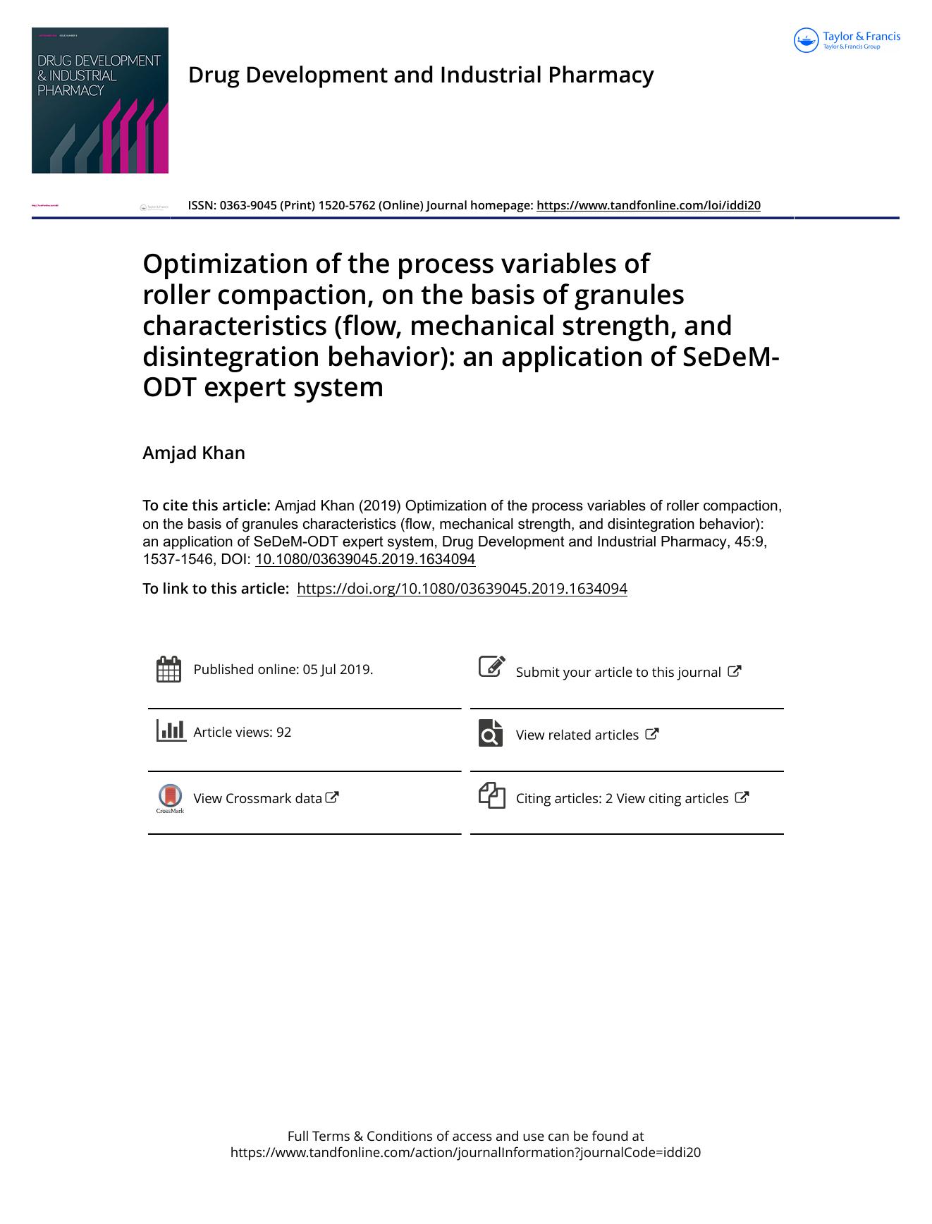 Optimization of the process variables of roller compaction, on the basis of granules characteristics (flow, mechanical strength, and disintegration behavior): an application of SeDeM-ODT expert system by Khan Amjad