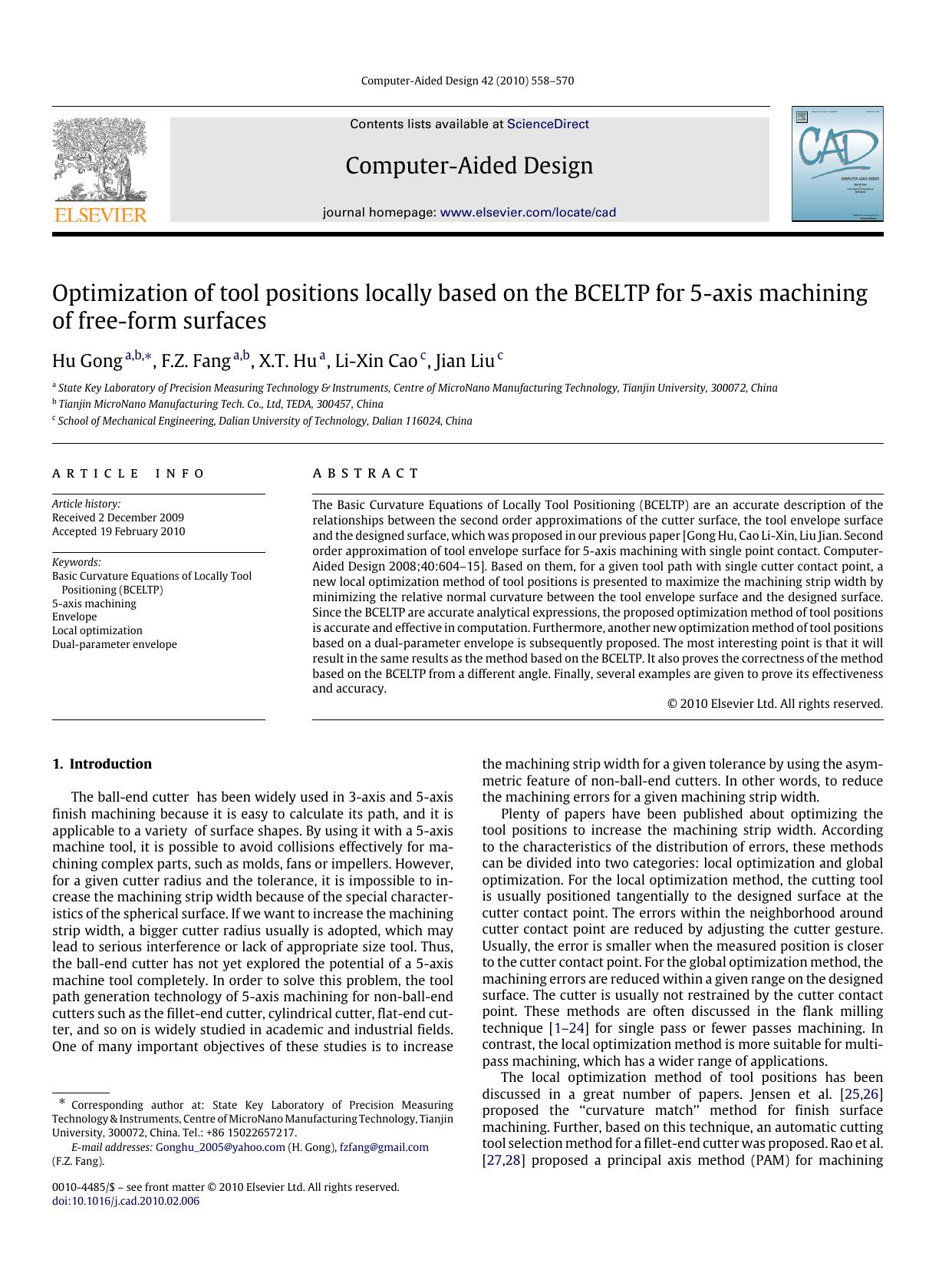 Optimization of tool positions locally based on the BCELTP for 5-axis machining of free-form surfaces by Hu Gong; F.Z. Fang; X.T. Hu; Li-Xin Cao; Jian Liu