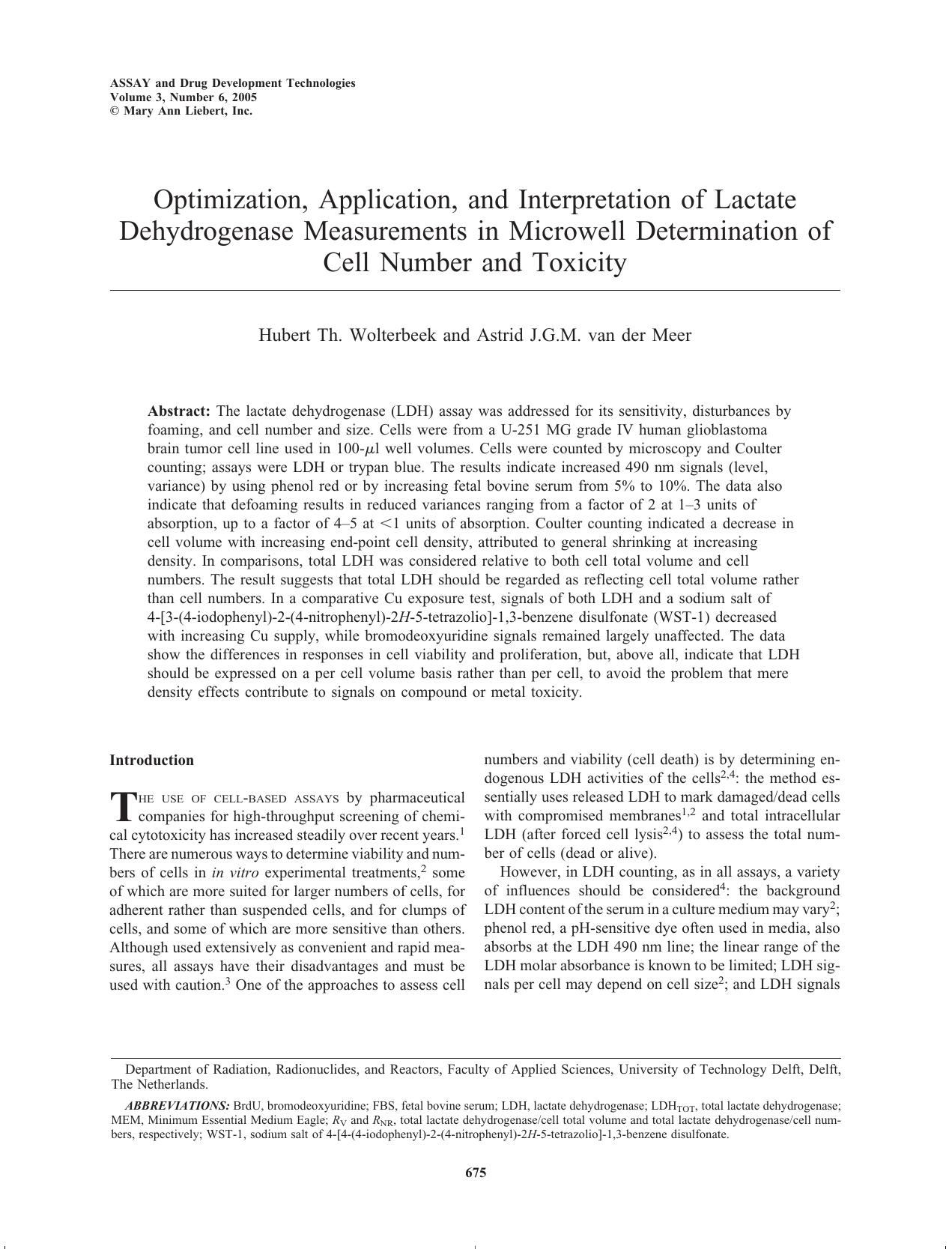Optimization, Application, and Interpretation of Lactate Dehydrogenase Measurements in Microwell Determination of Cell Number and Toxicity by Hubert Th. Wolterbeek Ph.D. Astrid J.G.M. van der Meer