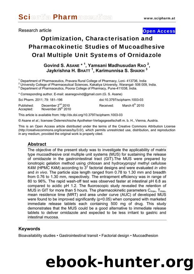 Optimization, Characterisation and Pharmacokinetic Studies of Mucoadhesive Oral Multiple Unit Systems of Ornidazole by Govind S. ASANE & Yamsani Madhusudan RAO & Jaykrishna H. BHATT & Karimunnisa S. SHAIKH