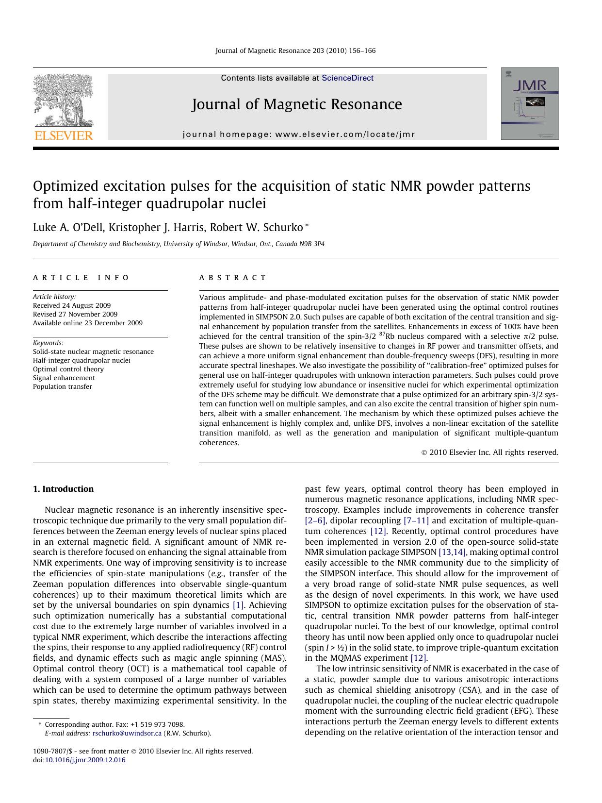 Optimized excitation pulses for the acquisition of static NMR powder patterns from half-integer quadrupolar nuclei by Luke A. O’Dell; Kristopher J. Harris; Robert W. Schurko