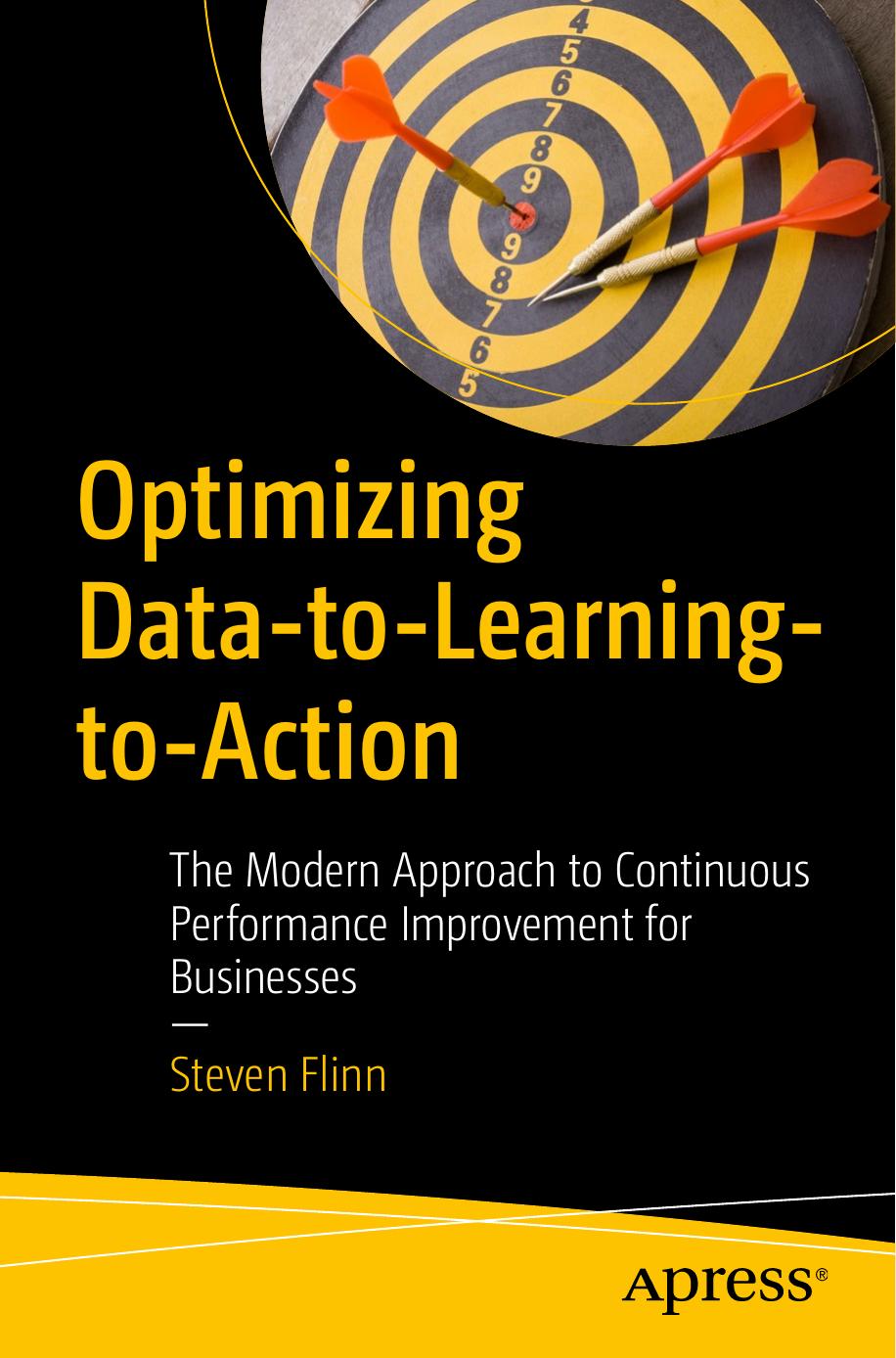 Optimizing Data-to-Learning-to-Action by Steven Flinn