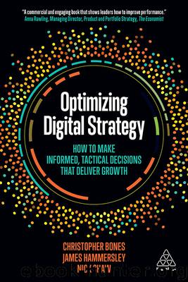 Optimizing Digital Strategy by Christopher Bones James Hammersley & Nick Shaw