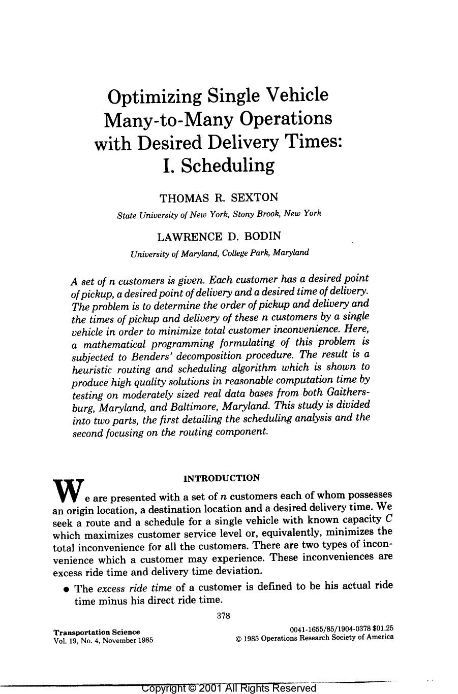 Optimizing Single Vehicle Many-to-Many Operations with Desired Delivery Times: I. Scheduling. by Sexton Thomas R.1 Bodin Lawrence D.2