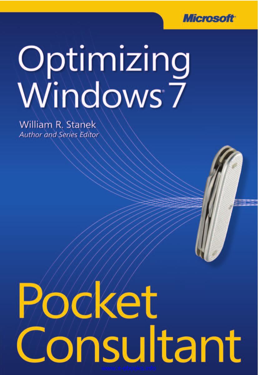 Optimizing Windows 7 Pocket Consultant by William R. Stanek