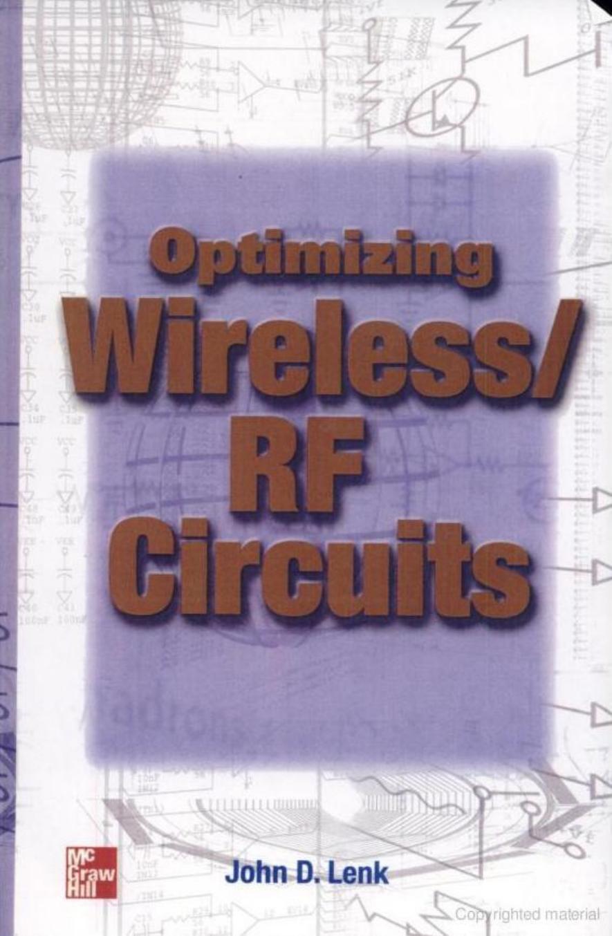 Optimizing Wireless RF Circuits by John D. Lenk