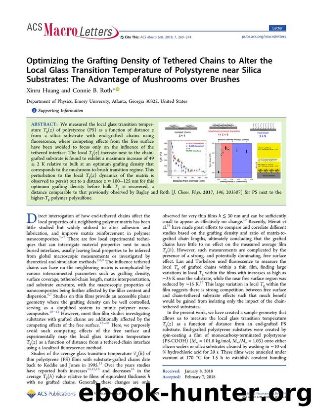 Optimizing the Grafting Density of Tethered Chains to Alter the Local Glass Transition Temperature of Polystyrene near Silica Substrates: The Advantage of Mushrooms over Brushes by Xinru Huang & Connie B. Roth