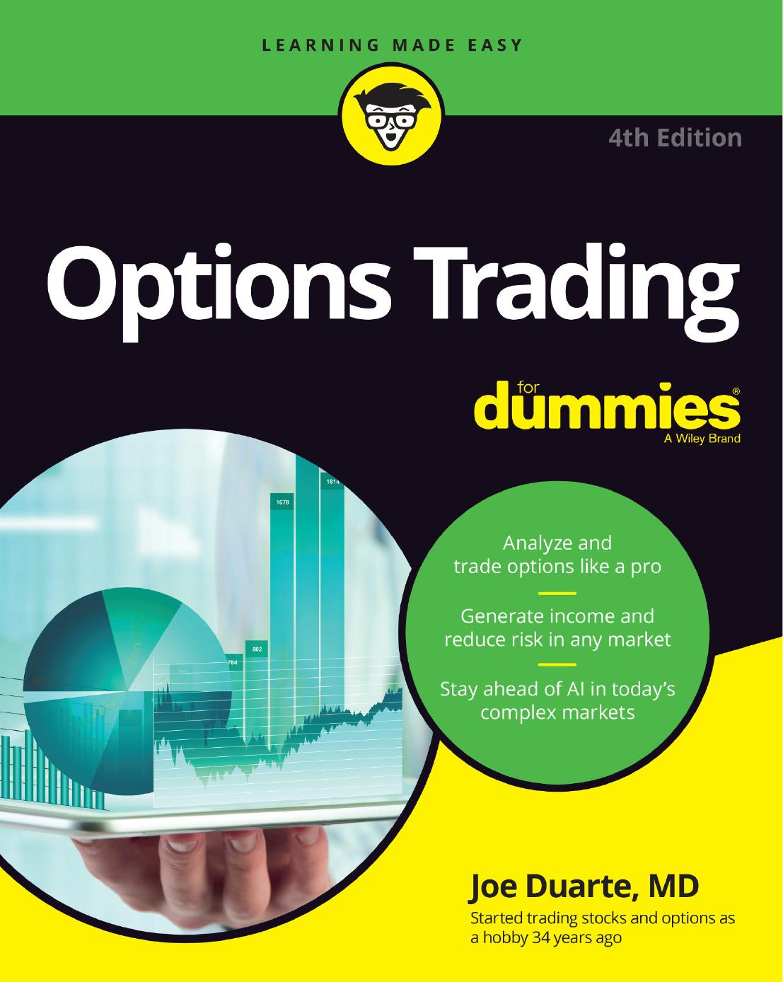 Options Trading For DummiesÂ®, 4th edition by Joe Duarte MD