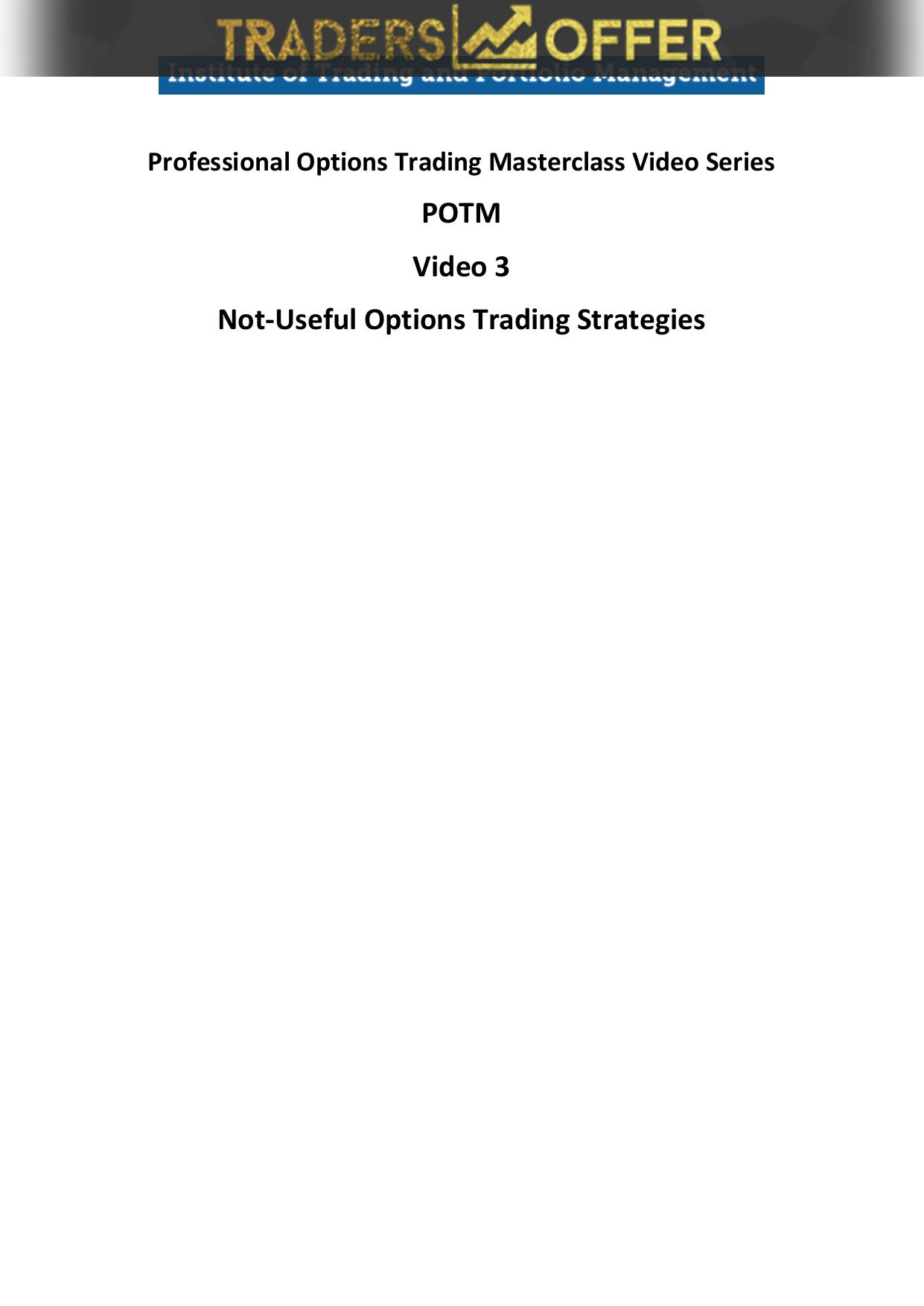Options Trading Strategies NOT Useful by Chris Quill