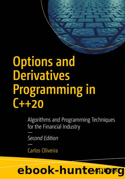 Options and Derivatives Programming in C++20 by Carlos Oliveira