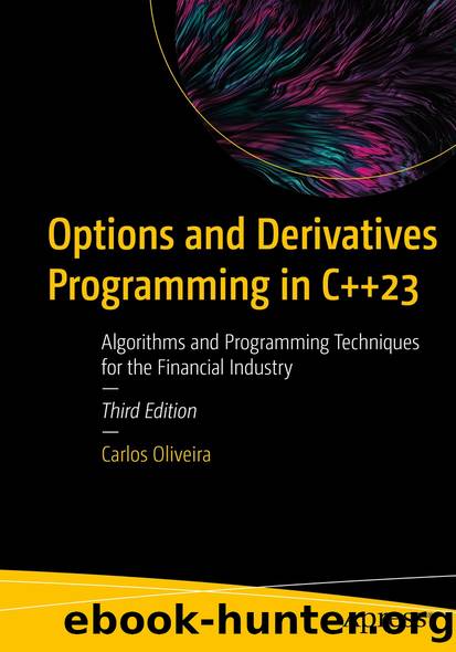 Options and Derivatives Programming in C++23 by Carlos Oliveira