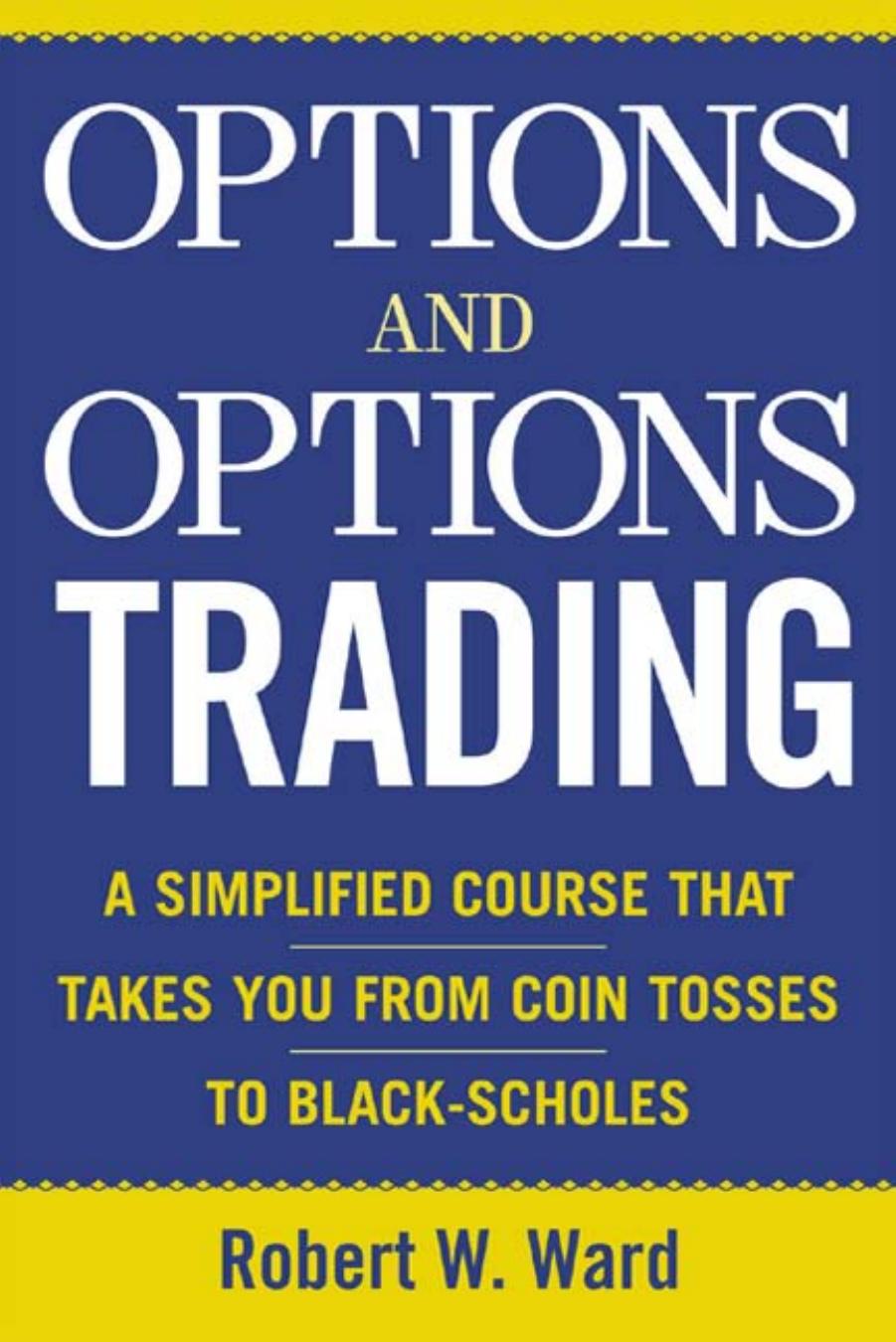 Options and Options Trading by Robert Ward