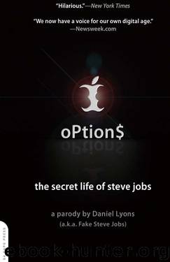 Options: The Secret Life of Steve Jobs by Daniel Lyons