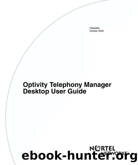 Optivity Telephony Manager Desktop User Guide by Nortel Networks