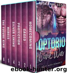 Optorio Civil War Complete Series Box Set (Books 1 - 6): A Sci-fi Alien Warrior Invasion Abduction Romance (Optorio Chronicles Book 2) by Ruth Anne Scott