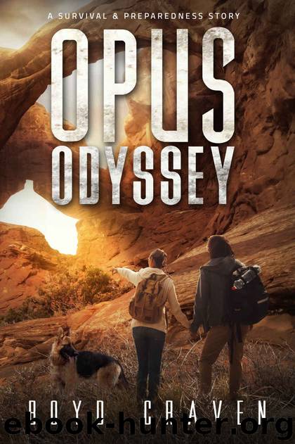 Opus Odyssey_A Survival and Preparedness Story by Boyd Craven III